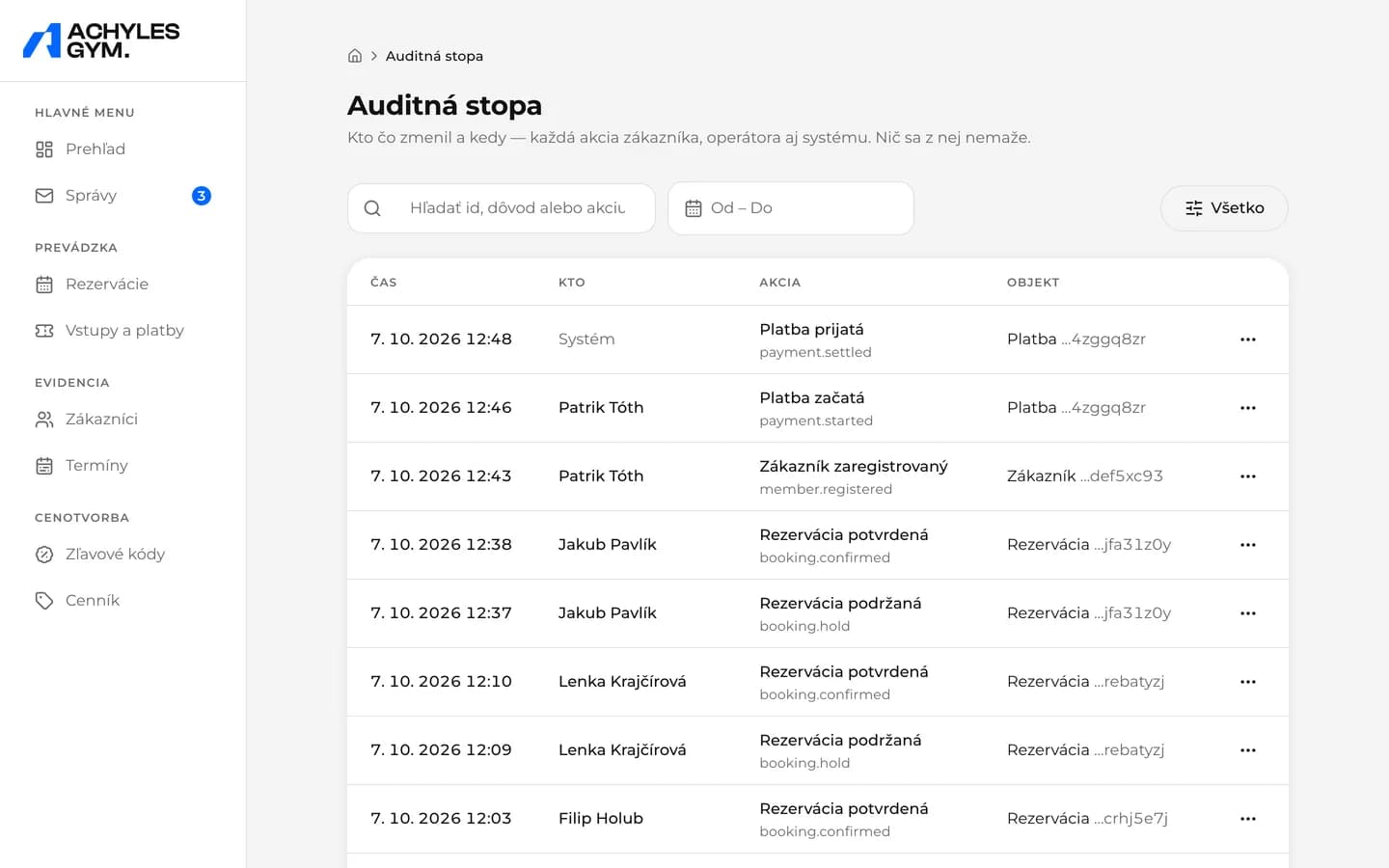 CMS ACHYLES GYM – auditná stopa: kto, kedy a akú akciu vykonal